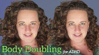 Collaborate and Conquer: How Body Doubling can help your ADHD Brain