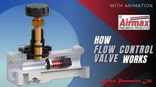How Pneumatic Flow Control Valve Works |  FCV  | Airmax Pneumatics LTD.