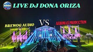 BREWOG vs AEROMAX LIVE DJ DONA ORIZA Season#2