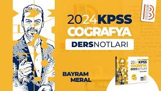 12)KPSS Coğrafya - Türkiye'nin Yeryüzü Şekilleri 2 Türkiye'nin Akarsuları - Bayram MERAL - 2024