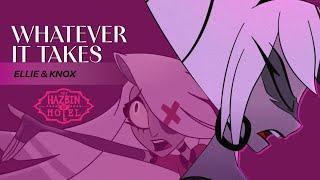 Whatever It Takes - Hazbin Hotel Music Video [Ellie & Knox]