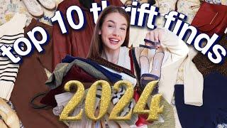 MY TOP 10 THRIFT FINDS OF 2024!!  (a thrifted year in review)