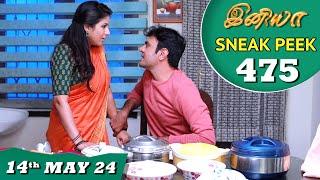 Iniya Serial | EP 475 Sneak Peek | 14th May 2024 | Alya Manasa | Rishi | Saregama TV Shows Tamil