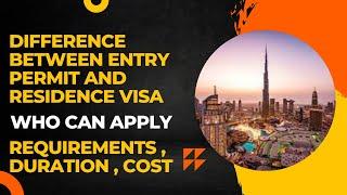 Difference between entry permit and residence visa for Dubai in hindi