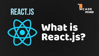 ReactJS Basics - #1 What is React?