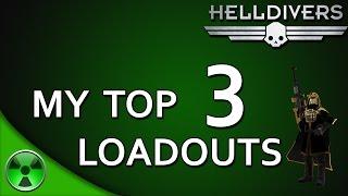 Helldivers: My 3 Best Loadouts