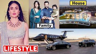 Kareena Kapoor Khan Lifestyle 2023, Age, Husband, Income, House, Cars, Family, Biography & Net Worth