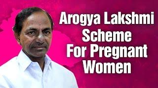 KCR implements 'Arogya Lakshmi' scheme for Pregnant Women (06-01-2015)