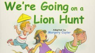 We’re Going on a Lion Hunt | Read Aloud | Storytime