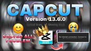 CapCut Pro Latest Version 2025 | All Problem Solved