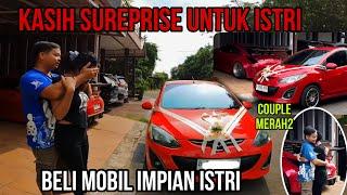 SURPRISE MOBIL BARU UNTUK ISTRI HARU DAN BAHAGIA