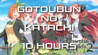 The Quintessential Quintuplets Season 2 Full Opening - Gotoubun no Katachi (10 Hours)