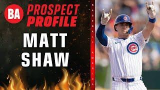 Cubs Top Prospect Matt Shaw Profile