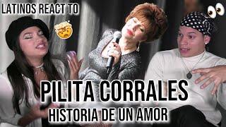 This made me super HOMESICK!| Latinos react to  Pilita Corrales "Historia de un Amor" LIVE 