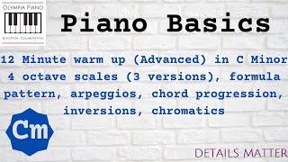 Piano:  C Minor 12 minute warmup (3 Scales, Arpeggios, Chord Progressions, Inversions, Chromatics)