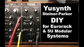 Yusynth steiner parker voltage controlled filter diy home build