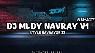 FREE FLM+ACC || DJ MLDY NAVRAY V 1