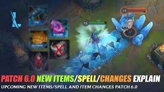 Patch 6.0 New Item/Spell/Changes Explain - Wild Rift