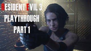 RESIDENT EVIL 3 Playthrough Part 1 (Racoon City)