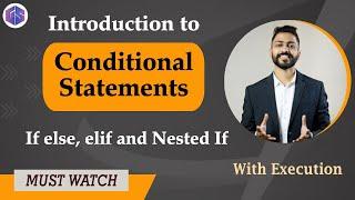 Lec-24: If else, elif in Python  | Nested If | Python for Beginners