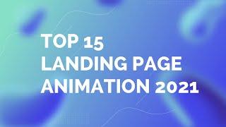 TOP 15 TRENDING LANDING PAGE ANIMATION 2021