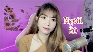 NGOÀI 30 - THÁI HỌC x LÊ CHÍ TRUNG | MIU1008 COVER - Nửa thế giới em dành cho một ai đó thôi ...