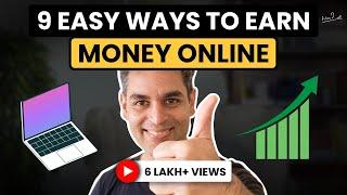 9 SIMPLE and EFFECTIVE ways to EARN MONEY ONLINE! | Passive Income 2023 | Ankur Warikoo Hindi