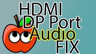 Hackintosh Audio DisplayPort (DP) & HDMI Graphics Fix | 2018