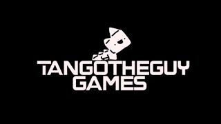 Tangotheguy games hopefully coming in the future