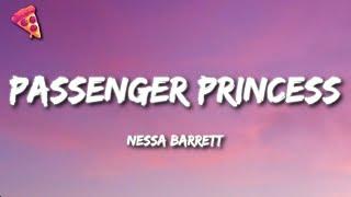 Nessa Barrett - PASSENGER PRINCESS (Lyrics)