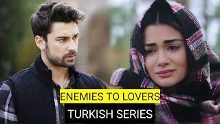 Top 9 Enemies To Lovers Turkish Drama Series