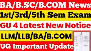 Gauhati University 4 New Notice | GU Latest Notice | Big Update | 1st/3rd/5th Sem Important Update