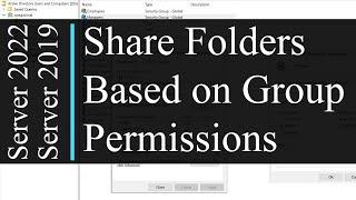 How to share folders based on Group Permissions - Active Directory (AD) | Windows Server 2022 / 2019