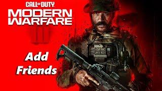 How To Add Friends In Call Of Duty Modern Warfare 3