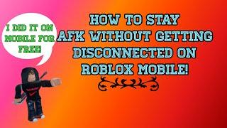 How to afk in roblox without getting disconnected! (IPAD/MOBILE)