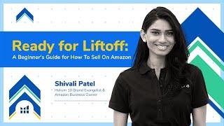 Ready for Liftoff: A Beginner's Guide for How to Sell on Amazon