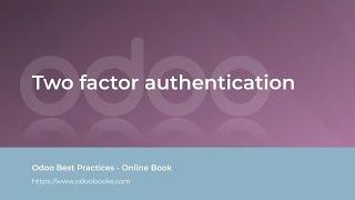 Two factor authentication | Odoo