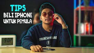 Tips Membeli iPhone untuk Pemula! *mantanandroid*