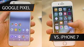 Google Pixel vs iPhone 7 | Which is Best?