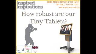 How Robust is a Tiny Tablet Touch Screen Activity Table?