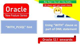 Oracle 12c new feature Oracle WITH PLSQL hint