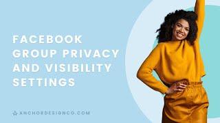 Facebook Group Privacy and Visibility Settings | Anchor Design Co.