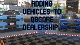 QBCore - Adding Vehicles to the Dealership