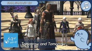 Tomorrow and Tomorrow - FFXIV Orchestral Arrangement Album Vol. 3 (Fan-made Music Video)