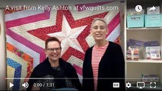 A visit from Kelly Ashton at vfwquilts.com