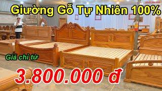 Giường gỗ Tự Nhiên Báo Gía tại xưởng sản xuất SIÊU ĐẸP - SIÊU RẺ .