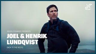 RevolutionRace presents Joel & Henrik Lundqvist: Back to the roots