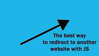How do I redirect to another webpage?