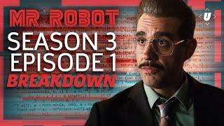 Mr. Robot Season 3 Episode 1 Breakdown!