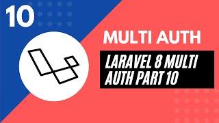 Laravel 8 Multi Auth | Laravel 8 Multi Auth Part 10